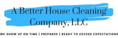 A Better House Cleaning Company